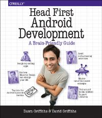 Book Cover for Head First Android Development by Dawn Griffiths, David Griffiths