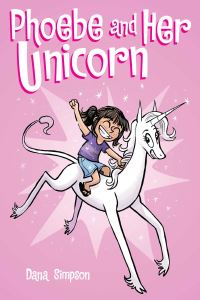 Book Cover for Phoebe and Her Unicorn 1 by Dana Simpson