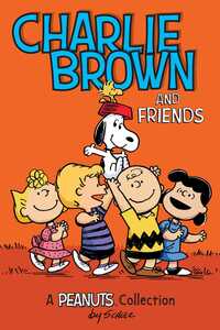 Book Cover for Charlie Brown and Friends by Charles M Schulz