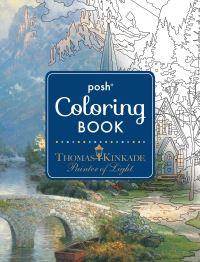 Book Cover for Posh Adult Coloring Book by Thomas Kinkade