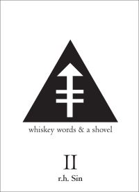 Book Cover for Whiskey, Words, & A Shovel II by R H Sin