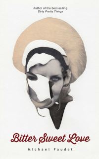 Book Cover for Bitter Sweet Love by Michael Faudet