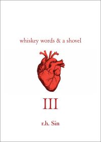 Book Cover for Whiskey Words & A Shovel. III by R H Sin