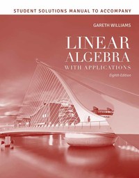 Book Cover for Student Solutions Manual to Accompany Linear Algebra With Applications by Gareth Williams