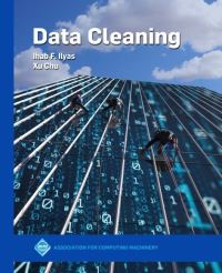 Book Cover for Data Cleaning by Ihab F Ilyas, Xu Chu