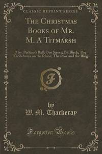 Book Cover for The Christmas Books of Mr. M. A Titmarsh by Sigmund Freud