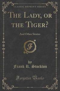 Book Cover for The Lady, or the Tiger? by Sigmund Freud