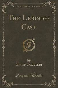 Book Cover for The Lerouge Case (Classic Reprint) by Sigmund Freud