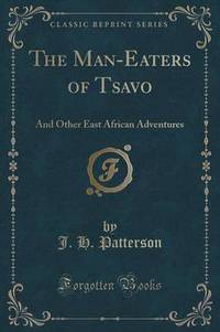 Book Cover for The Man-Eaters of Tsavo by Sigmund Freud