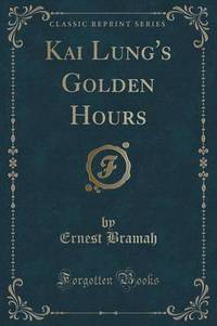 Book Cover for Kai Lung's Golden Hours (Classic Reprint) by Sigmund Freud