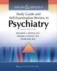 Book Cover for Kaplan & Sadock's Study Guide and Self-Examination Review in Psychiatry by Benjamin J Sadock, Harold I Kaplan, Virginia A Sadock, Pedro Ruiz