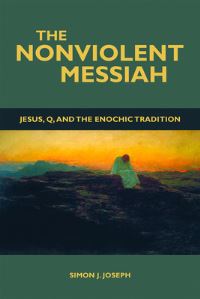 Book Cover for The Nonviolent Messiah by Simon J Joseph