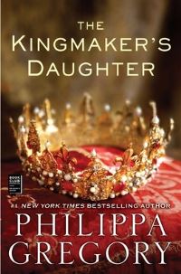 Book Cover for The Kingmaker's Daughter by Philippa Gregory