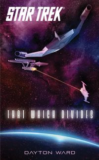 Book Cover for That Which Divides by Dayton Ward