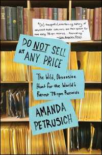 Book Cover for Do Not Sell at Any Price by Amanda Petrusich