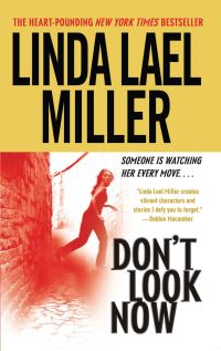 Book Cover for Don't Look Now by Linda Lael Miller