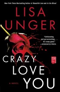 Book Cover for Crazy Love You by Lisa Unger