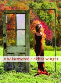 Book Cover for Undiscovered by Debra Winger