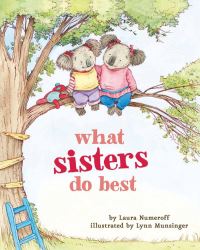 Book Cover for What Sisters Do Best by Laura Joffe Numeroff, Lynn Munsinger