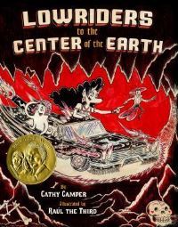 Book Cover for Lowriders to the Center of the Earth by Cathy Camper