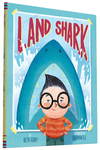 Book Cover for Land Shark by Beth Ferry