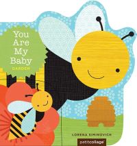 Book Cover for You Are My Baby. Garden by Lorena Siminovich