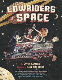 Book Cover for Lowriders in Space by Cathy Camper