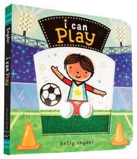 Book Cover for I Can Play by Betsy E. Snyder