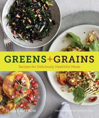 Book Cover for Greens + Grains by Molly Watson