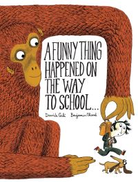 Book Cover for A Funny Thing Happened on the Way to School . by Davide Calì