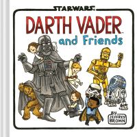 Book Cover for Darth Vader and Friends by Jeffrey Brown