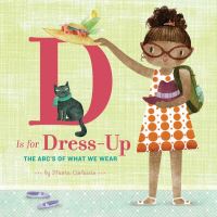 Book Cover for D Is for Dress-Up by Maria Carluccio