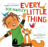 Book Cover for Every Little Thing by Cedella Marley, Bob Marley