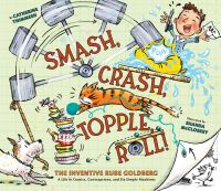 Book Cover for Smash, Crash, Topple, Roll! by Catherine Thimmesh