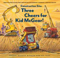 Book Cover for Three Cheers for Kid McGear! by Sherri Duskey Rinker