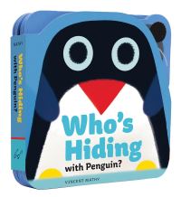 Book Cover for Who's Hiding With Penguin? by Vincent Mathy