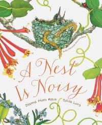Book Cover for A Nest Is Noisy by Dianna Hutts Aston