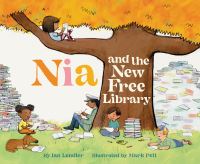 Book Cover for Nia and the New Free Library by Ian Lendler