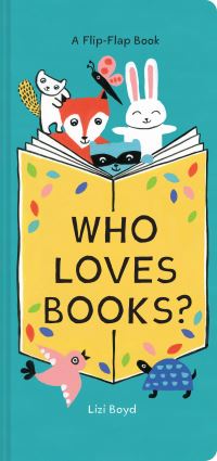 Book Cover for Who Loves Books? by Lizi Boyd