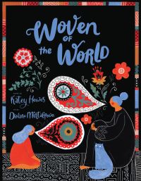 Book Cover for Woven of the World by Katey Howes