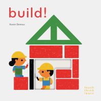 Book Cover for Build! by Xavier Deneux