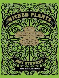 Book Cover for Wicked Plants by Amy Stewart