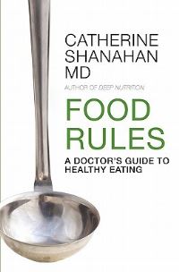 Book Cover for Food Rules by Catherine Shanahan