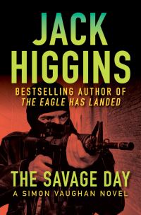 Book Cover for The Savage Day by Jack Higgins
