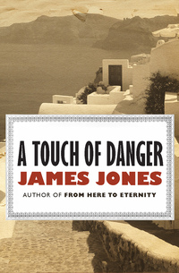 Book Cover for A Touch of Danger by James Jones