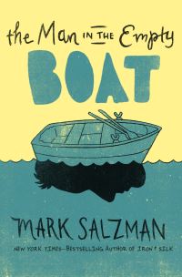 Book Cover for The Man in the Empty Boat by Mark Salzman