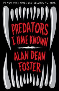 Book Cover for Predators I Have Known by Alan Dean Foster