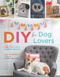 Book Cover for DIY for Dog Lovers by Kat Roberts