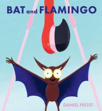 Book Cover for Bat and Flamingo by Daniel Frost