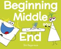 Book Cover for Beginning, Middle and End by Jon Burgerman